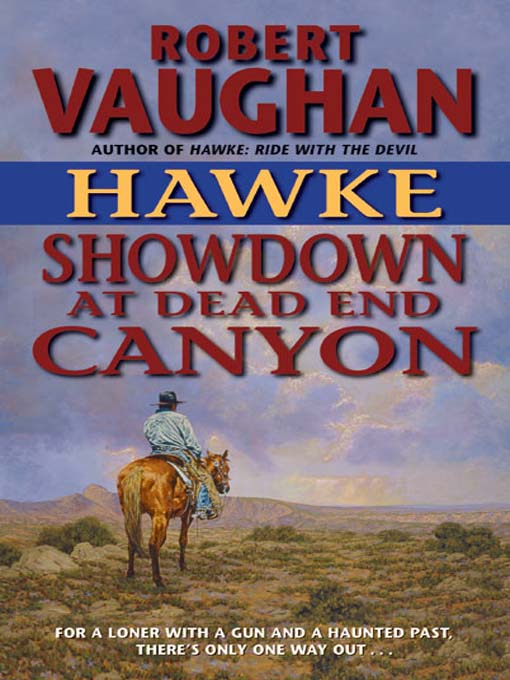 Title details for Showdown at Dead End Canyon by Robert Vaughan - Available